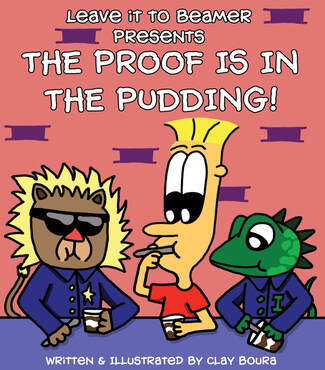 Leave it to Beamer Presents: The Proof is in the Pudding